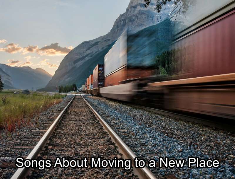 Songs About Moving to a New Place