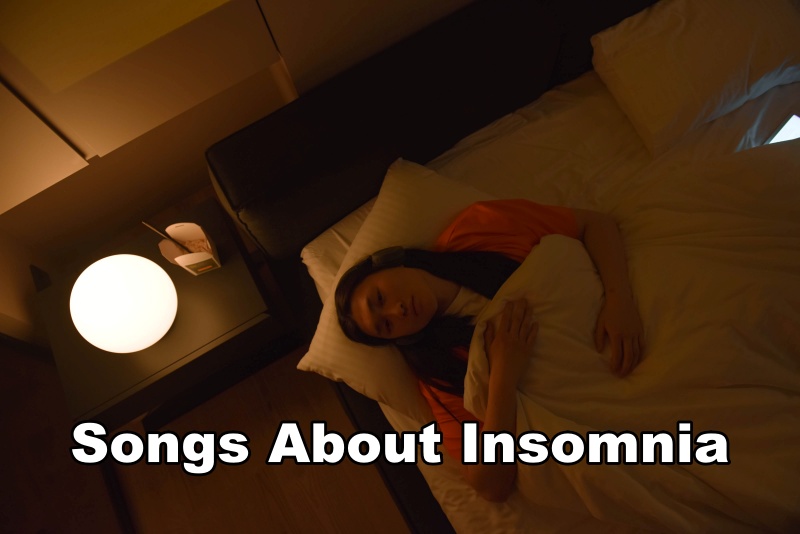 Songs About Insomnia