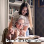 Songs about Grandmas