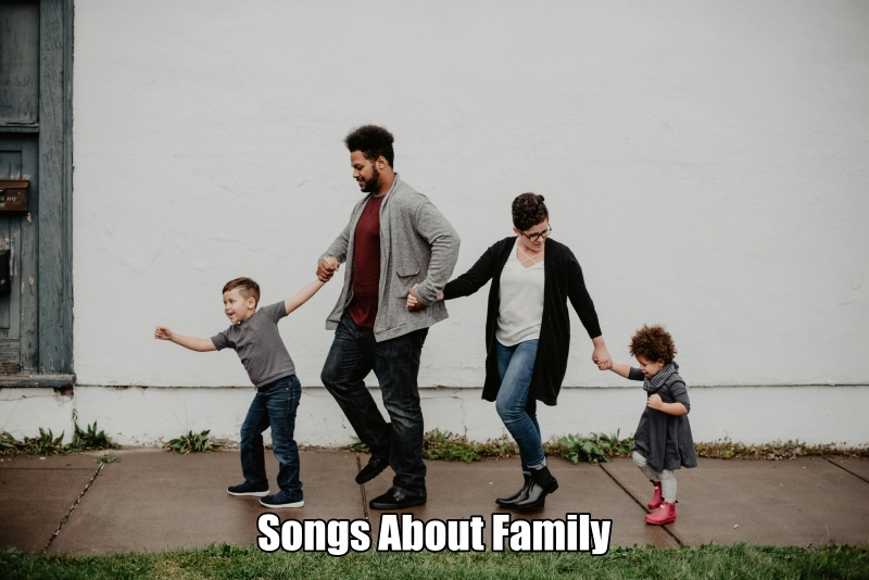 Songs About Family