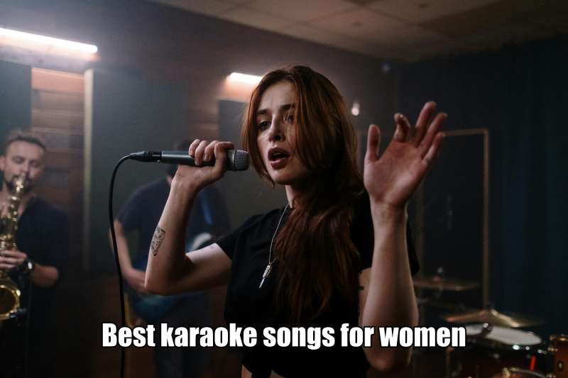 Best karaoke songs for women
