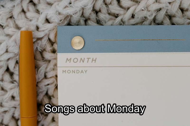 Songs about Monday