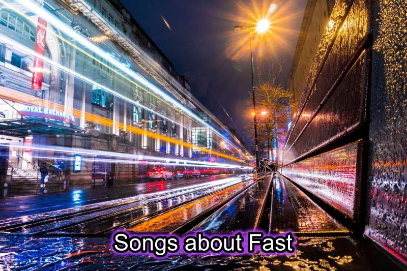 Songs about fast