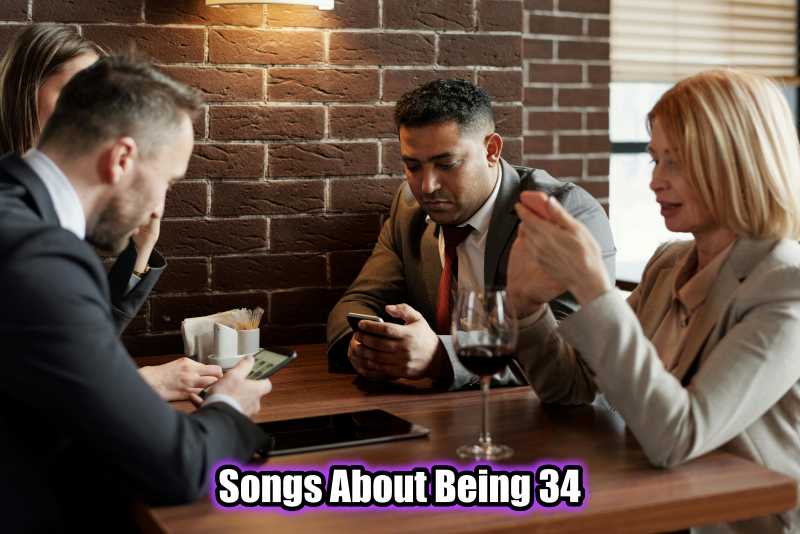 Songs About Being 34