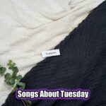 Songs About Tuesday