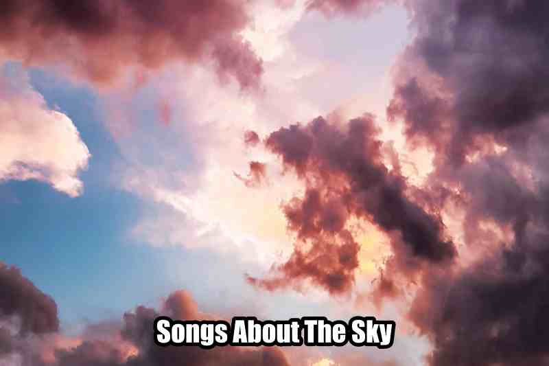 Songs About The Sky