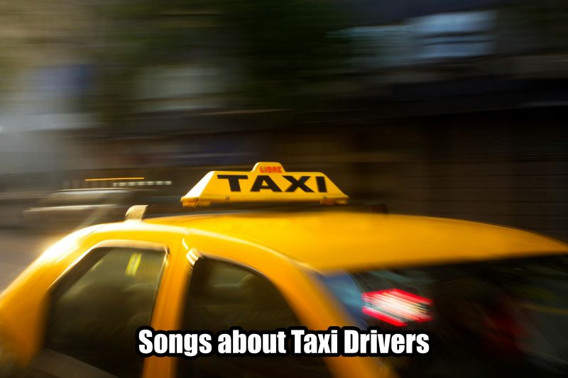 songs about Taxi Drivers