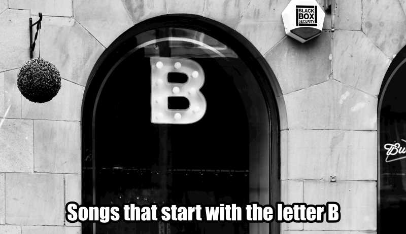 Songs that start with the letter B