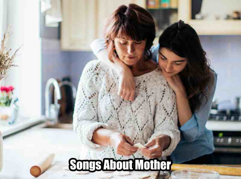 Songs About Mother
