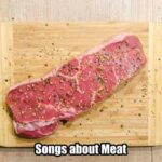 Songs about Meat