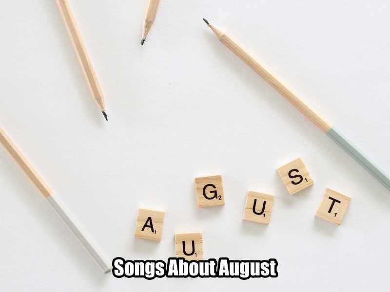 Songs About August