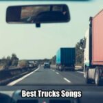 Songs about truck