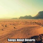 Songs About Deserts