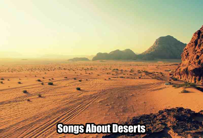 Songs About Deserts