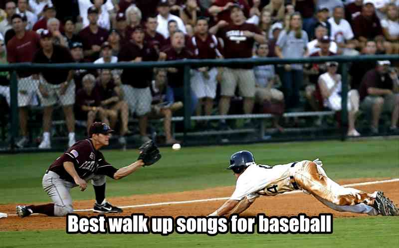 Best walk up songs for baseball