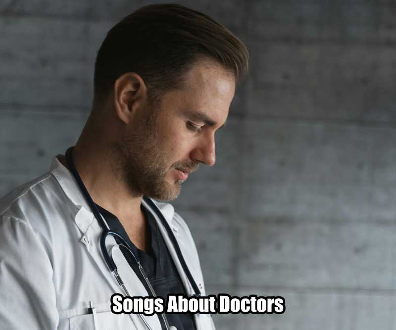 Songs About Doctors