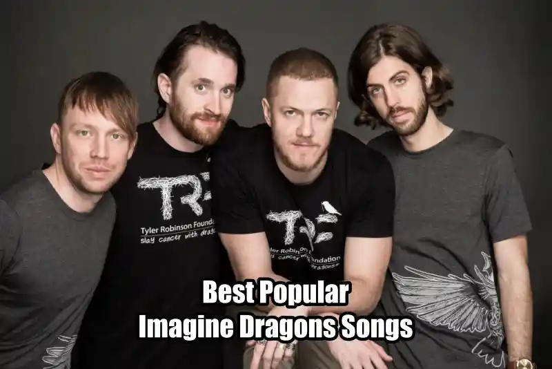 Best Popular Imagine Dragons Songs